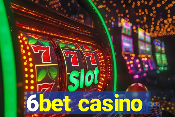 6bet casino